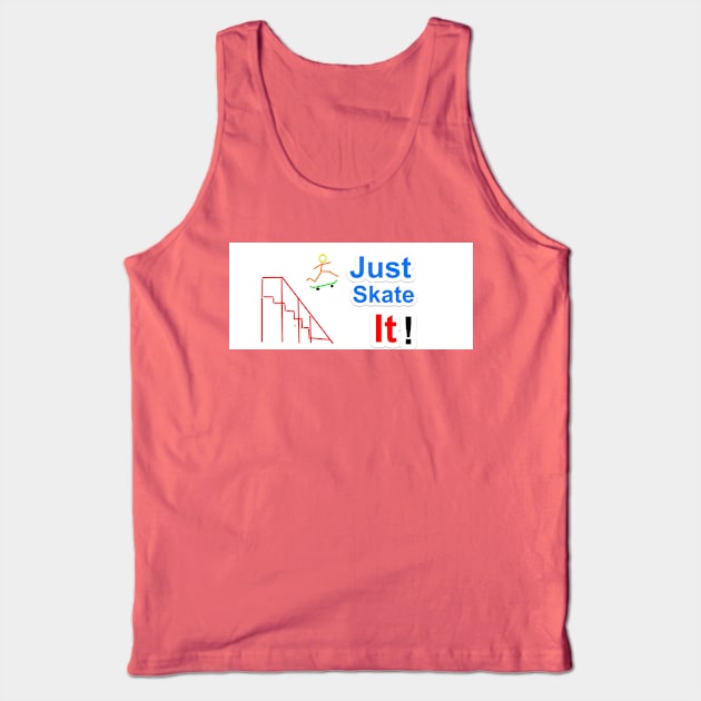 just skate it Tank Top by notregme